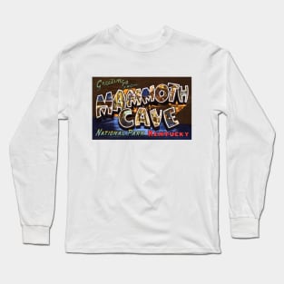 Greetings from Mammoth Cave National Park, Kentucky - Vintage Large Letter Postcard Long Sleeve T-Shirt